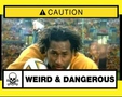 Weird & Dangerous Episode 24