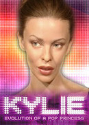 KYLIE MINOGUE – EVOLUTION OF A POP PRINCESS